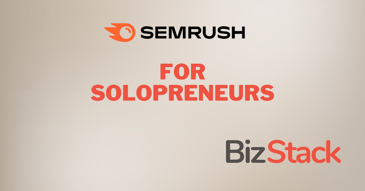 Semrush Review: A Comprehensive SEO Tool for Solopreneurs and Early-Stage Startups