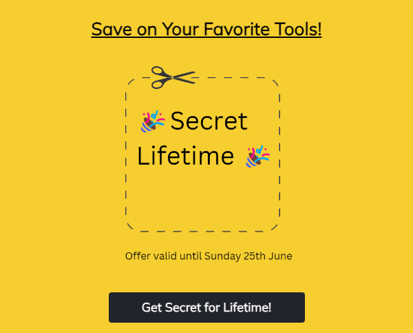 A yellow background with the text save on your favorite tools secret lifetime deal.