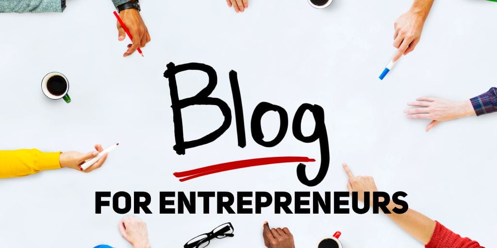 Best Blogs For Entrepreneurs