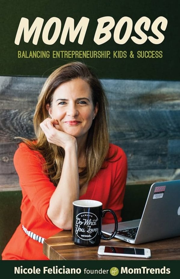 Mom Boss: Balancing Entrepreneurship, Kids & Success: Feliciano, Nicole, Inskeep, Kimberly: 9781633533943: Amazon.com: Books