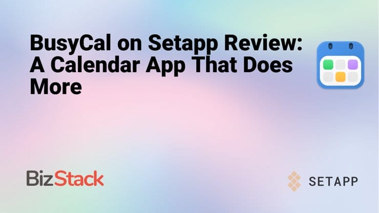 BusyCal on Setapp Review