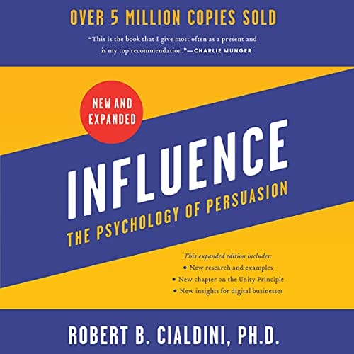 Influence, New and Expanded: The Psychology of Persuasion. Top Books for Marketing Entrepreneurs: Expert Recommendations.
