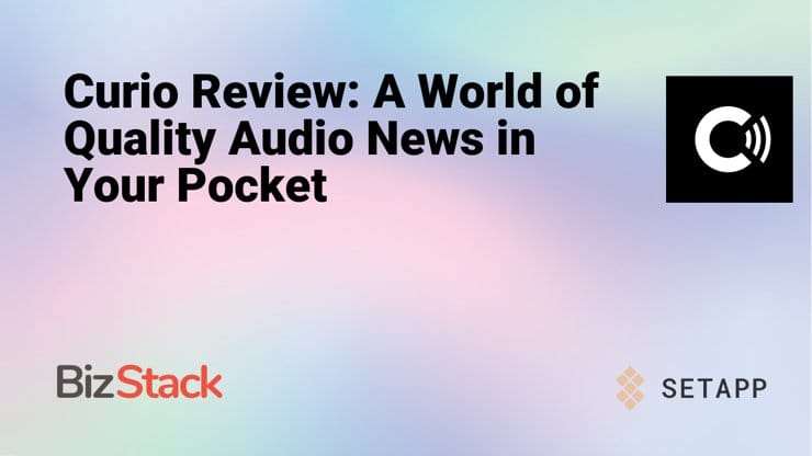 Curio Review: A World of Quality Audio News in Your Pocket