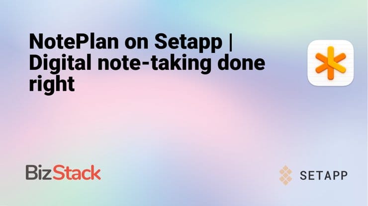 NotePlan on Setapp | Digital note-taking done right
