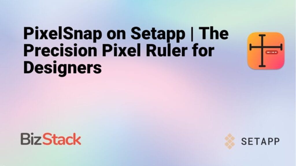PixelSnap on Setapp | The Precision Pixel Ruler for Designers