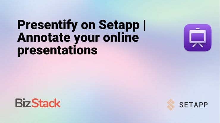 Presentify on Setapp | Annotate your online presentations