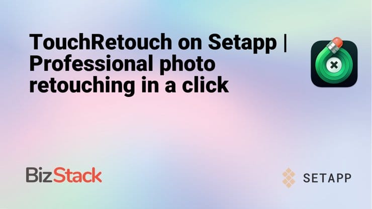 TouchRetouch on Setapp | Professional photo retouching in a click