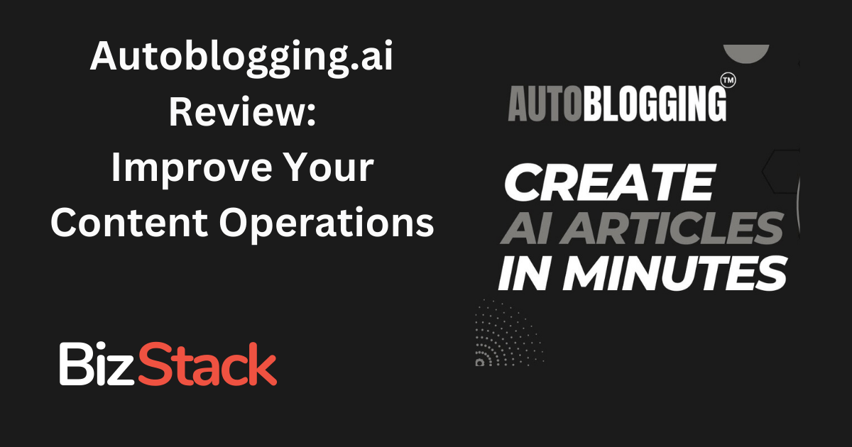 Autoblogging AI Review: Improve Your Content Operations With This AI Writing Tool