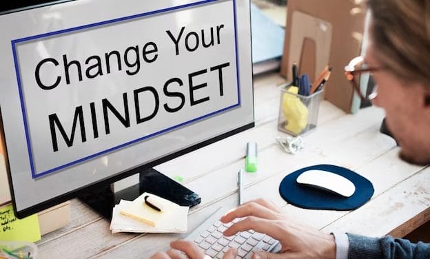 Change your mindset
