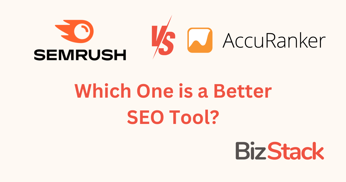 Detailed Comparison of Semrush and AccuRanker SEO tools by Bizstack.