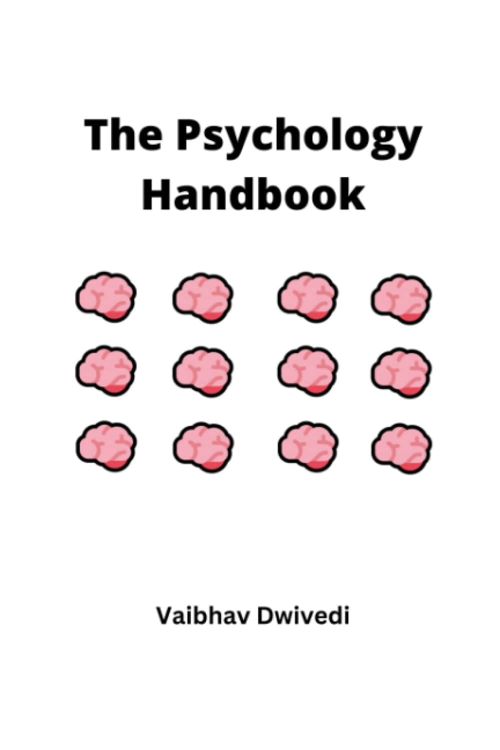 The "The Psychology Handbook" by Vaibhav Dwivedi.