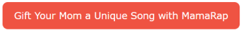 A red button with white text reads, "Gift Your Mom a Unique Song with MamaRap—harness the potential of Blue Ocean Strategy.