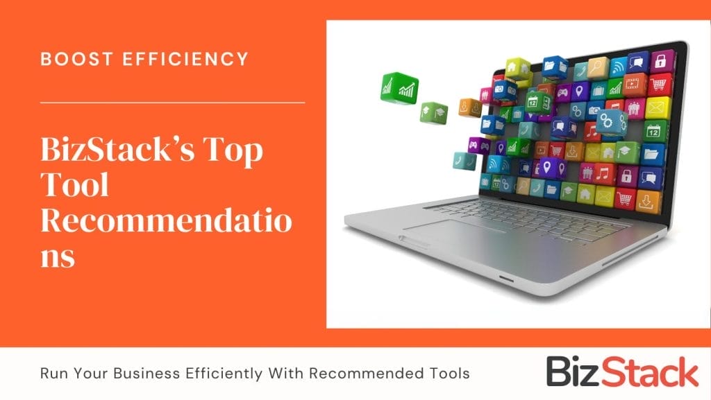 Image of a laptop with colorful app icons emerging from the screen. Text reads "Boost Efficiency: BizStack's Top Tool Recommendations for Solopreneurs and Entrepreneurs. Run your business efficiently with recommended tools.